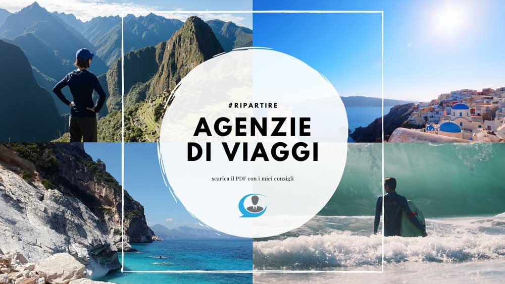 Ripartire – I miei consigli per le agenzie di viaggi